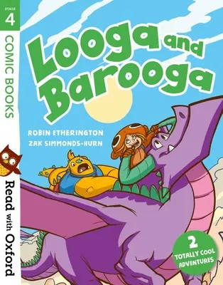 Citește cu Oxford: Etapa 4: Cărți desenate: Looga și Barooga - Read with Oxford: Stage 4: Comic Books: Looga and Barooga
