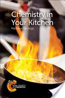 Chimie în bucătăria ta - Chemistry in Your Kitchen