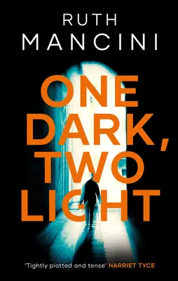 Un întuneric, două lumini - One Dark, Two Light