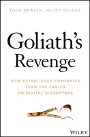 Goliath's Revenge: How Established Companies Turn the Tables on Digital Disruptors