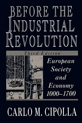 Înainte de revoluția industrială - Before the Industrial Revolution