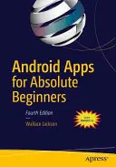 Aplicații Android pentru începători absoluți: Acoperirea Android 7 - Android Apps for Absolute Beginners: Covering Android 7