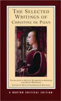 Scrieri alese de Christine de Pizan - The Selected Writings of Christine de Pizan