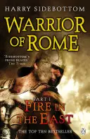 Războinicul Romei I: Foc în Est - Warrior of Rome I: Fire in the East
