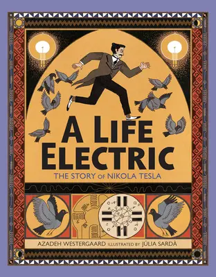 O viață electrică: povestea lui Nikola Tesla - A Life Electric: The Story of Nikola Tesla