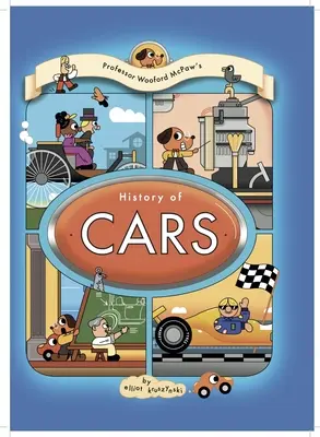 Istoria mașinilor a profesorului Wooford McPaw - Professor Wooford McPaw's History of Cars