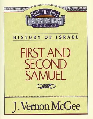 Thru the Bible Vol. 12: Istoria lui Israel (1 și 2 Samuel), 12 - Thru the Bible Vol. 12: History of Israel (1 and 2 Samuel), 12