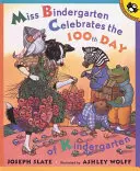 Miss Bindergarten sărbătorește a 100-a zi de grădiniță - Miss Bindergarten Celebrates the 100th Day of Kindergarten