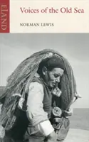 Vocile vechii mări: Voices of the Old Sea - Voices of the Old Sea