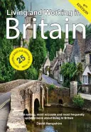 Să trăiești și să muncești în Marea Britanie: Un manual de supraviețuire - Living and Working in Britain: A Survival Handbook