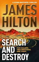 Search and Destroy (a Gunn Brothers Thriller) - Cinci criminali. Doi frați. O luptă. - Search and Destroy (a Gunn Brothers Thriller) - Five Killers. Two Brothers. One Fight.