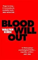 Sângele va ieși - Blood Will Out