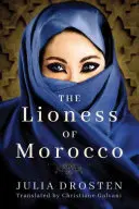 Leoaica din Maroc - The Lioness of Morocco