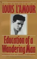 Educația unui rătăcitor (Education of a Wandering Man) - Education of a Wandering Man