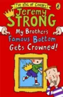 Faimosul fund al fratelui meu este încoronat! - My Brother's Famous Bottom Gets Crowned!