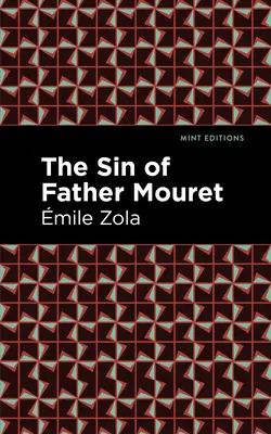 Păcatul părintelui Mouret - The Sin of Father Mouret
