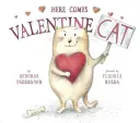 Vine pisica Valentine - Here Comes Valentine Cat
