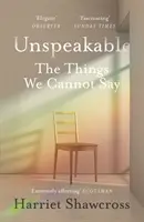 Inexprimabil: The Things We Cannot Say - Unspeakable: The Things We Cannot Say