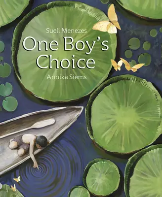 Alegerea unui băiat: O poveste din Amazon - One Boy's Choice: A Tale of the Amazon