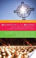 Porți către sacru - Doorways to the Sacred