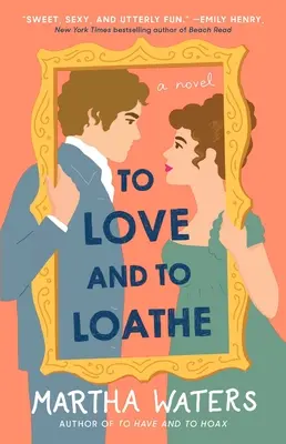 Să iubești și să urăști, 2 - To Love and to Loathe, 2
