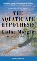 Ipoteza maimuțelor acvatice - Cea mai credibilă teorie a evoluției umane - Aquatic Ape Hypothesis - The Most Credible Theory of Human Evolution