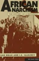 Anarhismul african - African Anarchism