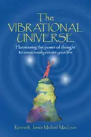 Universul vibrațional - The Vibrational Universe