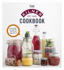 Cartea de bucate Kilner - The Kilner Cookbook