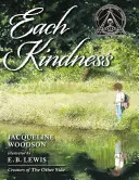 Fiecare bunătate - Each Kindness
