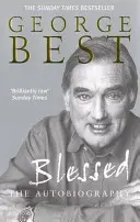 Blessed: Autobiografia - Blessed: The Autobiography