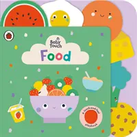 Baby Touch: Mâncare - Baby Touch: Food