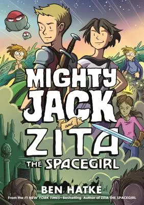 Mighty Jack și Zita fata spațială - Mighty Jack and Zita the Spacegirl