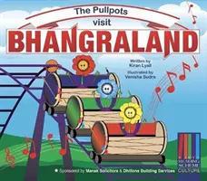 Pullpots vizitează Bhangraland - Pullpots visit Bhangraland