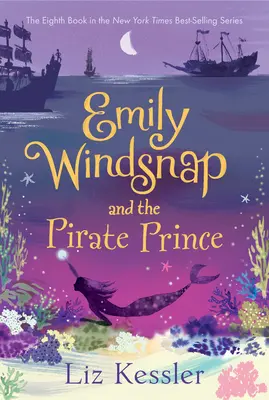 Emily Windsnap și prințul pirat - Emily Windsnap and the Pirate Prince