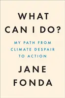 Ce pot face eu? - Adevărul despre schimbările climatice și cum să le rezolvăm - What Can I Do? - The Truth About Climate Change and How to Fix it