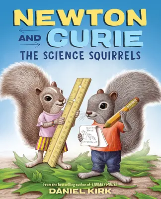 Newton și Curie: Veverițele științifice - Newton and Curie: The Science Squirrels