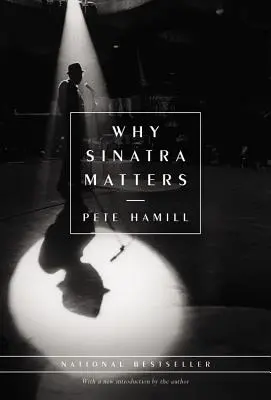 De ce Sinatra contează - Why Sinatra Matters