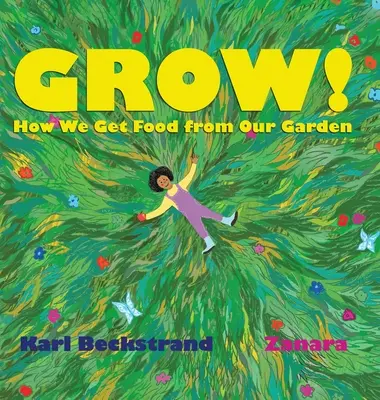 Grow: Cum obținem hrană din grădina noastră - Grow: How We Get Food from Our Garden