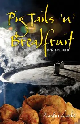 Pig Tails 'n' Breadfruit - Ediție aniversară - Pig Tails 'n' Breadfruit - Anniversary Edition