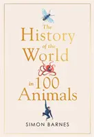 Istoria lumii în 100 de animale - History of the World in 100 Animals