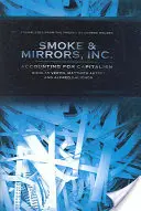 Smoke and Mirrors, Inc. - Contabilitate pentru capitalism - Smoke and Mirrors, Inc. - Accounting for Capitalism