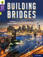 Oxford Reading Tree Word Sparks: Nivelul 11: Building Bridges - Oxford Reading Tree Word Sparks: Level 11: Building Bridges