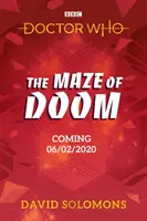Doctor Who: Labirintul Osândei (The Maze of Doom) - Doctor Who: The Maze of Doom