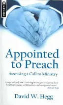 Numit să predice: Evaluarea unei chemări la slujire - Appointed to Preach: Assessing a Call to Ministry