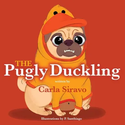 Rățușca drăguță - The Pugly Duckling