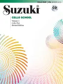 Suzuki Cello School, Vol 1: Cello Part, Book & CD [Cu CD] - Suzuki Cello School, Vol 1: Cello Part, Book & CD [With CD]
