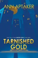 Aurul pătat - Tarnished Gold