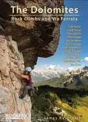 Dolomiți - Cățărări pe stâncă și via Ferrata - Dolomites - Rock Climbs and via Ferrata