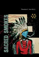 Fumuri sacre - Sacred Smokes